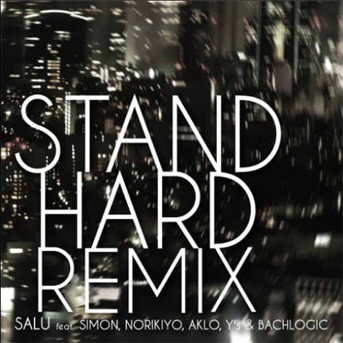 Stream Salu Stand Hard Feat Simon Norikiyo Aklo Yz By Dk301 Listen Online For Free On Soundcloud Stream Salu Stand Hard Feat Simon Norikiyo Aklo Yz By Dk301 Listen Online For Free On Soundcloud