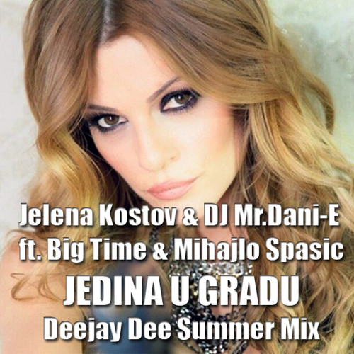 jelena kostov jedina u gradu