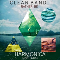 Clean Bandit - Rather Be Harmonica Cover