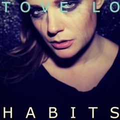 Tove Lo - Habbits (Stay High)(Draken Bootleg)