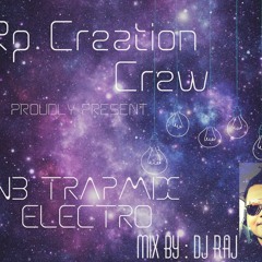 D Jay Raj - RnB TrapMix Electro(Vol 1)