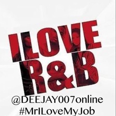 I LOVE R&B MIXTAPE 2014 Mixed By DEEJAY 007 (FINAL)