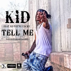 Tell Me (prod By D. Brooks Exclusive)