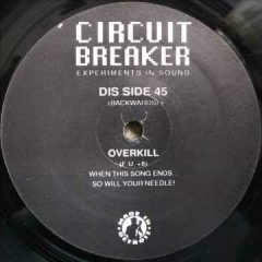 CirCuit Breaker OVerKill (neox Over Fill Mix)