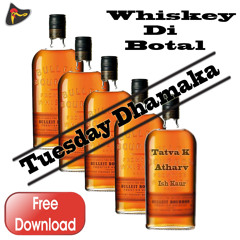 Whiskey Di Botal Wargi - Atharv Feat. Ish Kaur - Tatva K