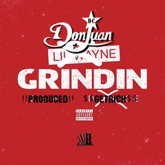 D.C Don Juan - Grindin