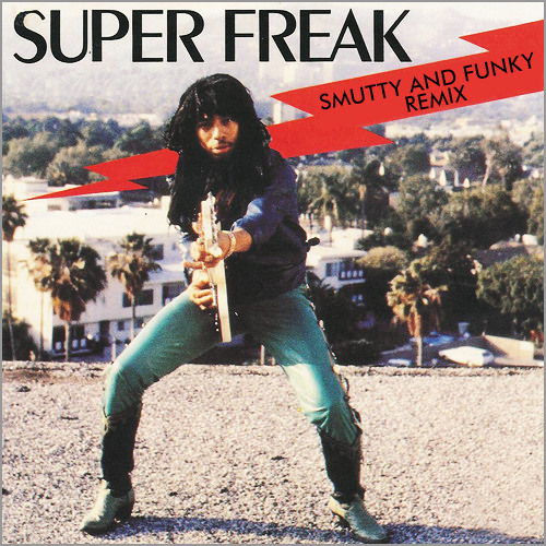 Rick James - Super Freak (Smutty And Funky Remix)
