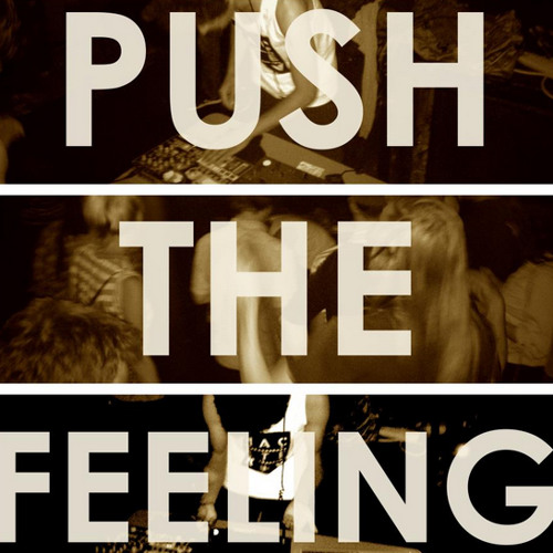 Push The Feelin