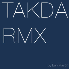 Takda (Ean Mayor Remix)