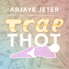 Trap Thot (Shanette Freestyle) [Prod.LiveFromJuly]