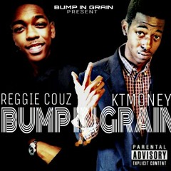 Reggie Couz_ft.Ktmoney( Oh Hell Nawh)