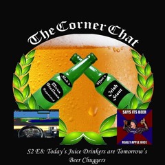 S2 E8: Today's Juice Drinkers are Tomorrow's Beer Chuggers