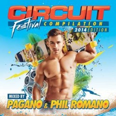 Phil Romano - Circuit Festival Compilation 2014 (Continuous Mix, Pt. 2)