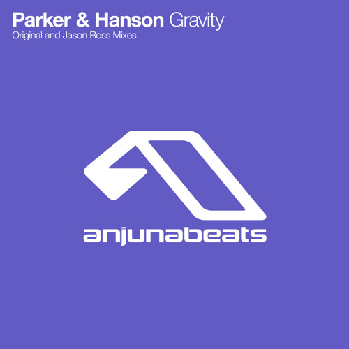 Parker & Hanson - Gravity (Jason Ross Remix)