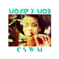 MOZIP x MOB (CSWM)