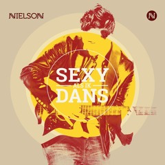 Nielson - Sexy Als Ik Dans - Matt Rounds Bootleg