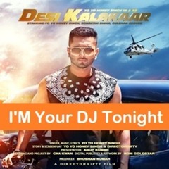 I'M Your DJ Tonight ♫ By Yo Yo Honey Singh -(Billo Rani Jawani teri)- Hussain Dar