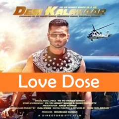Love Dose ♫ By Yo Yo Honey Singh - Desi Kalakaar - 2014 - Hussain Dar