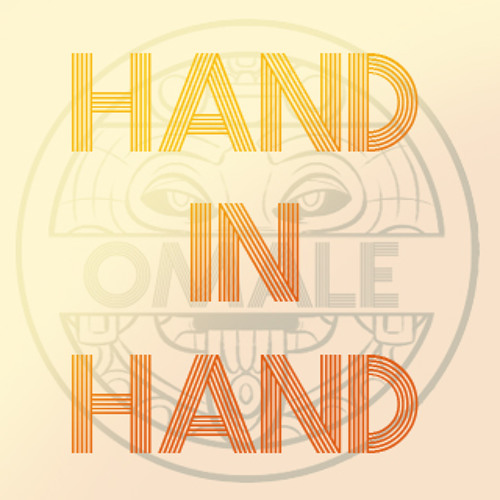 Stream Hand In Hand by OMALE | Listen online for free on SoundCloud Hand In Hand