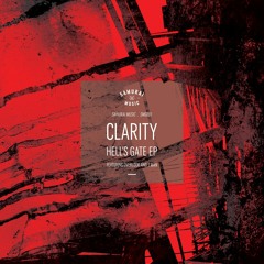 Clarity feat. T-Man - Hell's Gate