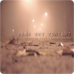 MightyB feat. Laura James - Dark Sky Tonight (Original Mix)