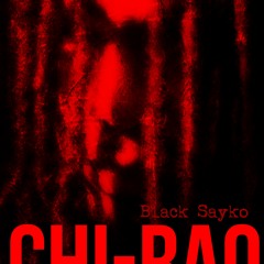 Black Sayko X Freestyle X Chi-raq [KSC]