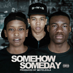 SWB - Somehow (Prod. By Moteleola)