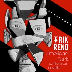 American Funk -feat. Phoenyx Novelle