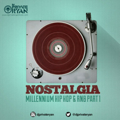 Private Ryan Presents Nostalgia (Millenium Hip Hop & RnB Part 1)