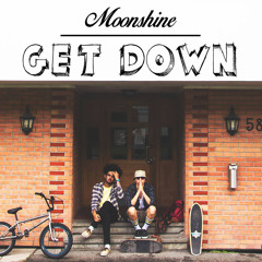 Moonshine - Get Down