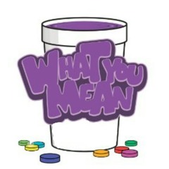 Whatchu Mean Ft. Milly Flights X Jai
