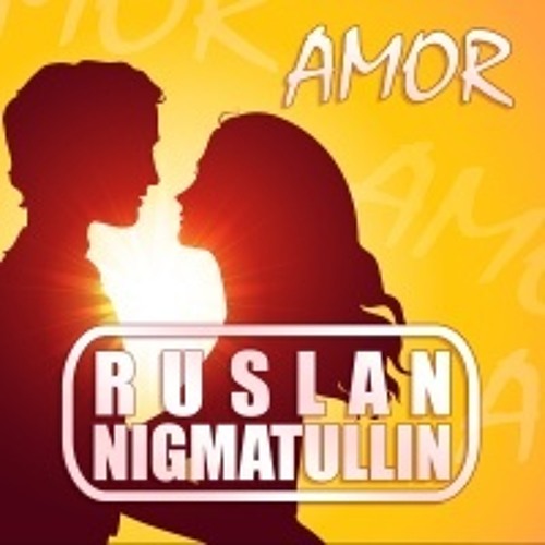 Ruslan Nigmatullin - "Amor" (Radio Edit) - Радио «ПРЕМЬЕР» [Premier Russian Radio]
