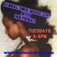 Global Soul Music Live with Ian Friday 8 19 2014