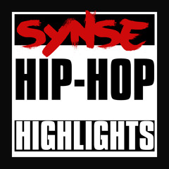 Synse- Hip Hop Highlights (Produced By KDaGreat)