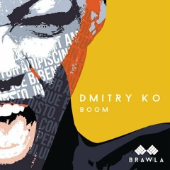 Dmitry KO - Boom (Original Mix)