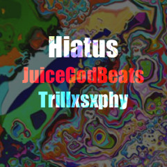 Hiatus (JGB x Trillxsxphy) - Schoolboy Q Type Beat