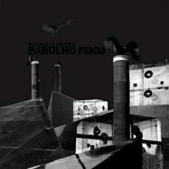 Romulo Fróes - Barulho Feio [2014]