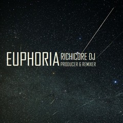 EUPHORIA - Richicore Dj (remix)