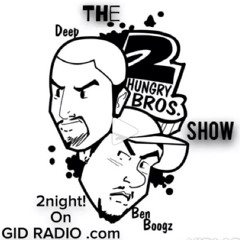 2 Hungry Bros Show