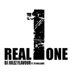 DJ Julez Flavour ft. YB Williams - Real One