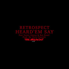 Heard'em Say feat. Daryn Alexus & Ben Kusel