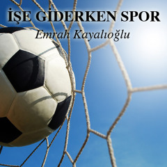 Emrah Kayalıoğlu ile Spor Gündemi - 26 Ağustos 2014