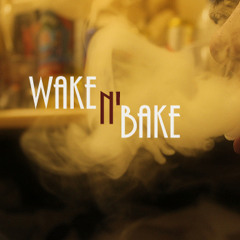 Wake n Bake