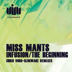 MISS MANTS - INFUSION/ THE BEGINNING