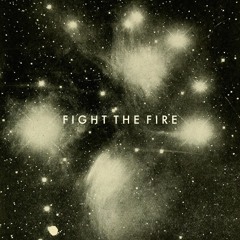 Fight The Fire
