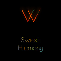 Sweet Harmony (The Beloved Cover)