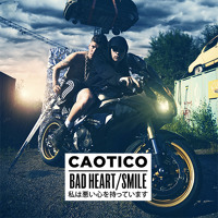 Caotico - Bad Heart