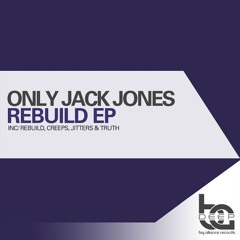 Only Jack Jones - Rebuild EP