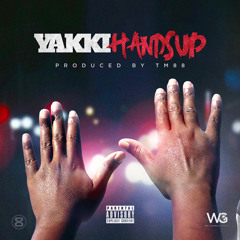 YAKKI - HANDS UP Prod by TM88