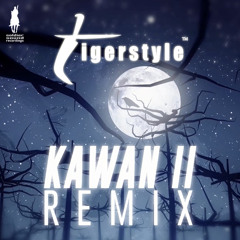 Kawan 2 (Tigerstyle EDM Remix)_Clip